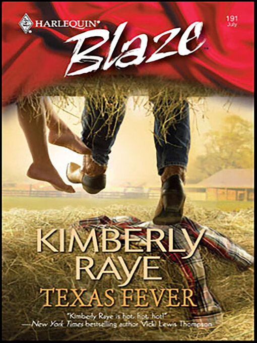 Title details for Texas Fever by Kimberly Raye - Wait list